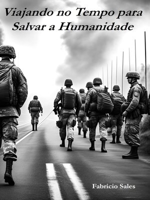 cover image of Viajando no Tempo para Salvar a Humanidade